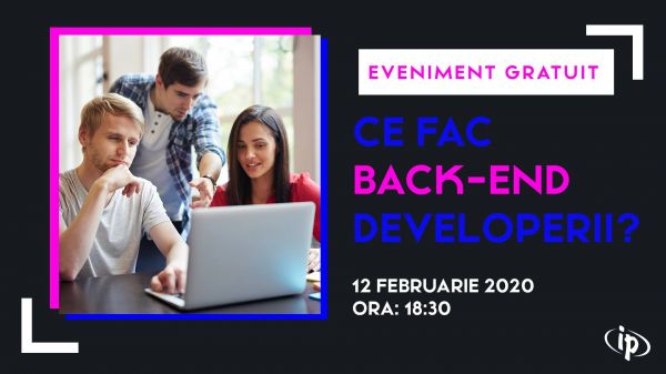Workshop gratuit ”Ce fac BackEnd Developerii?”