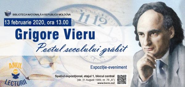 "Grigore VIERU - Poetul secolului grabit"