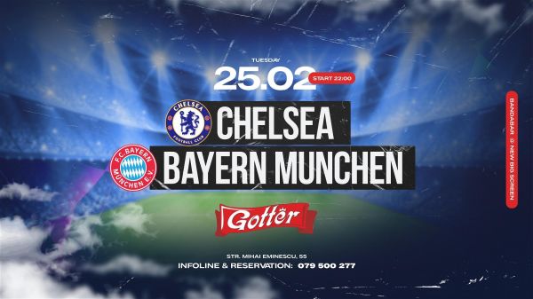 Chelsea - Bayern Munchen