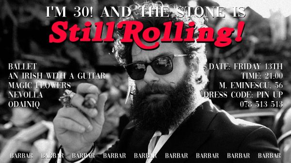 I'm 30! and the Stone is still Rolling!