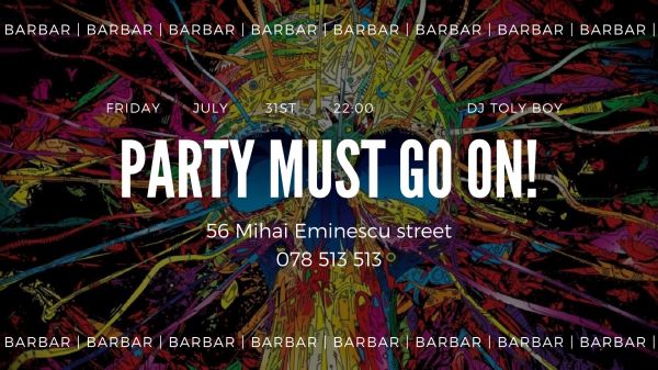 Party must go on!