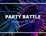 Live performance. Battle Party. Saxofone VS Violin