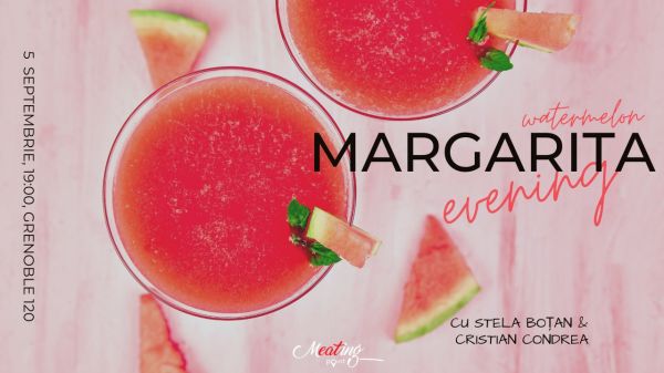 Margarita evening
