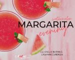 Margarita evening
