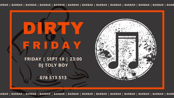 DIRTY Friday | Dj Toly Boy