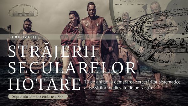 Expozitie "Strajerii secularelor hotare"