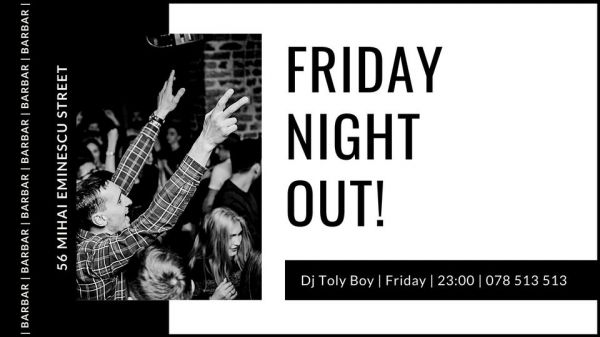 Friday Night Out! | Dj Toly Boy