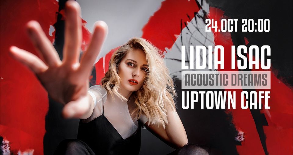 Lidia Isac  Acoustic Dreams Live Uptown Cafe Diverse evenimente