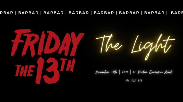FRIDAY the 13th | Dj The Light