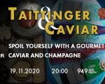TAITTINGER & CAVIAR