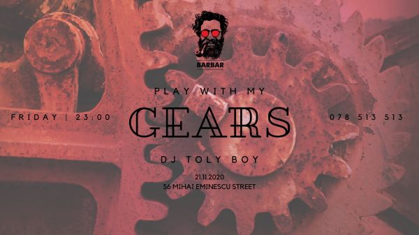 Play with my gears | Dj Toly Boy