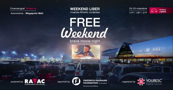 FREE WEEKEND - noaptea filmelor curajoase la Autocinema