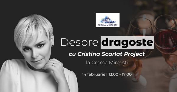 Despre dragoste la Crama Mircești