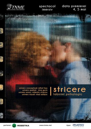 Spectacol imersiv “STRICERE”