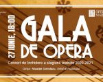 Gala de Opera — Concert de inchidere a stagiunii teatrale 2020-2021