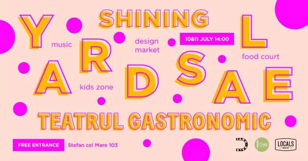 YardSale at Teatrul Gastronomic