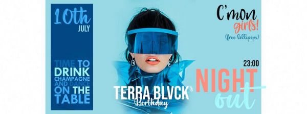 TERRA BLVCK’s Birthday!