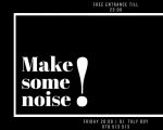 Make some noise! Dj Toly Boy