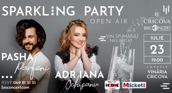 Adriana Ochișanu și Pasha Parfeni la ”Sparkling Party”