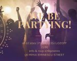 WE BE PARTYING! | DJ LOZOFF