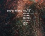 Sod'21: Mystic House w. Michelle live (URY)