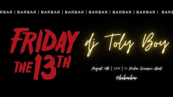 Friday the 13th | dj Toly Boy