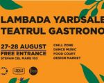 Lambada Yard Sale & Teatrul Gastronomic
