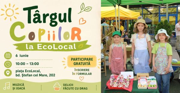 Târgul Copiilor la Ecolocal
