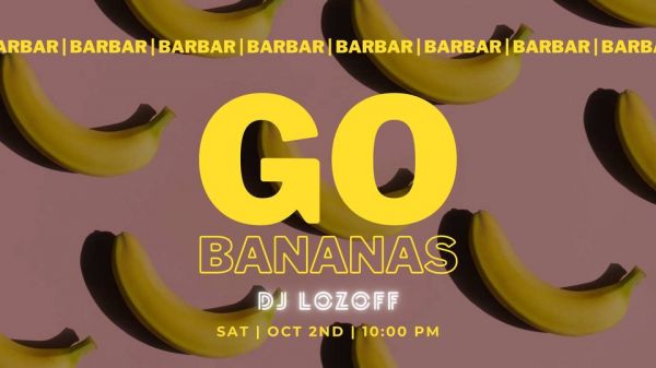GO BANANAS | DJ LOZOFF