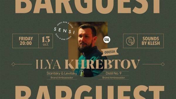 Bar Guest Evening - Ilya Khrebtov (Odessa, UA)