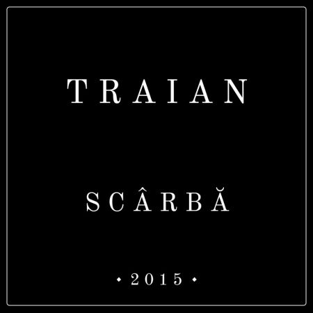 Traian - 6 ani de Scarba