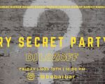 Very secret party! | Dj Lozoff