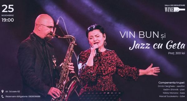 Vin Bun și Jazz cu Geta