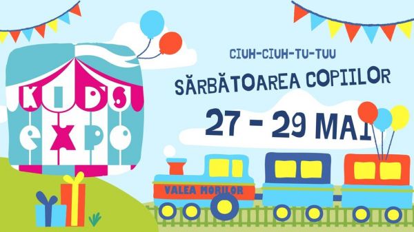 Sărbătoarea copiilor - KID'S EXPO 2022