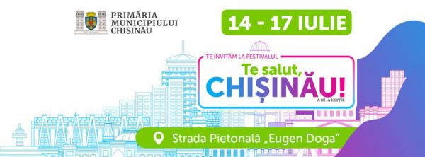 Festivalul „Te salut, Chișinău!”