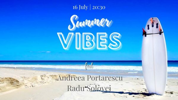 Summer Vibes feat Andreea & Radu