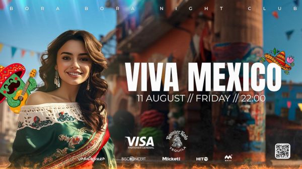VIVA MEXICO!
