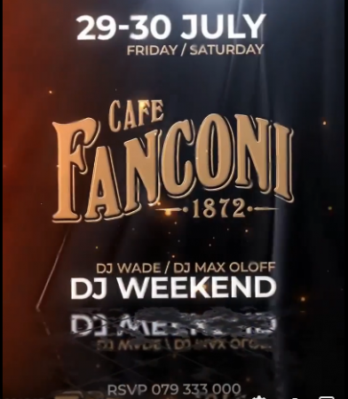 DJ’S WEEKEND AT FANCONI CAFE