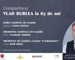 SERATA DE CREAȚIE A COMPOZITORULUI VLAD BURLEA