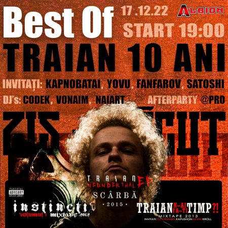 Traian - 10 ANI BEST OF