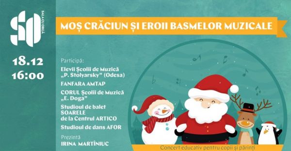 MOȘ CRĂCIUN ȘI EROII BASMELOR MUZICALE