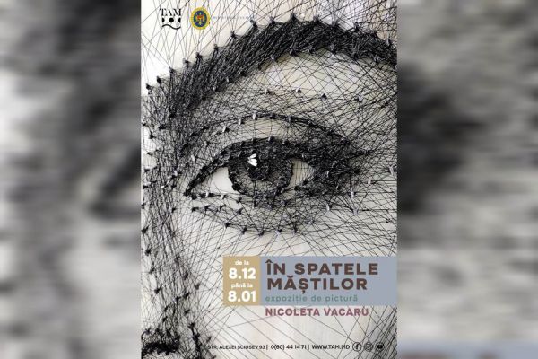 ÎN SPATELE MĂȘTILOR| EXPOZIȚIE DE PICTURĂ