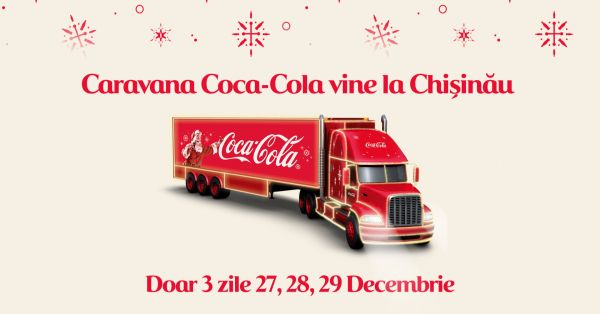 Caravana Coca-Cola la Chișinău