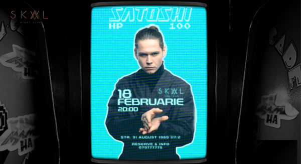 SATOSHI la Night Club Skal