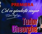 TUDOR GHEORGHE - Cel ce gandeste singur