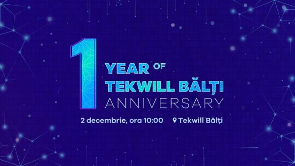 1 Year of Tekwill Bălți Anniversary