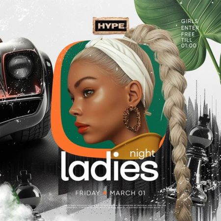 LADIES NIGHT @ Hype