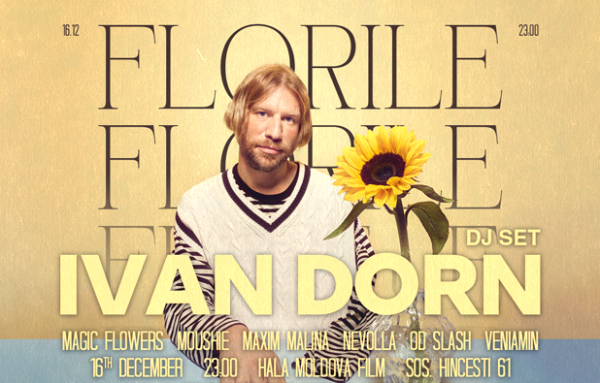 FLORILE x IVAN DORN (DJ SET)