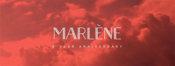 Marlène 4 Years Anniversary