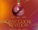 Gray Goose Revelion